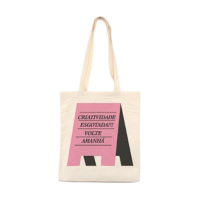 Criatividade Esgotada - Bolsa de Lona