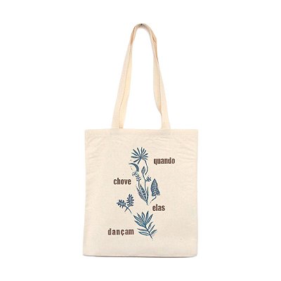 Quando Chove Elas Dançam - Bolsa de Lona