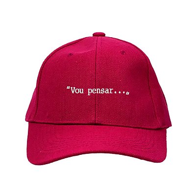 Vou Pensar...   - Boné Bordado