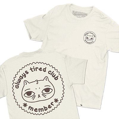 Always Tired - FRENTE e COSTAS - Camiseta Basicona Unissex