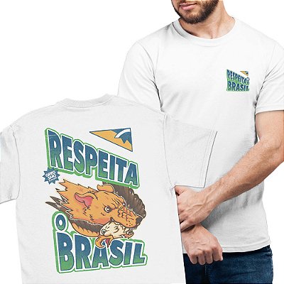 Respeita o Brasil - FRENTE e COSTAS - Camiseta Basicona Unissex