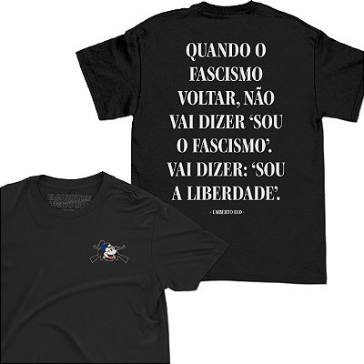 Quando o Fascismo - Camiseta Basicona Unissex