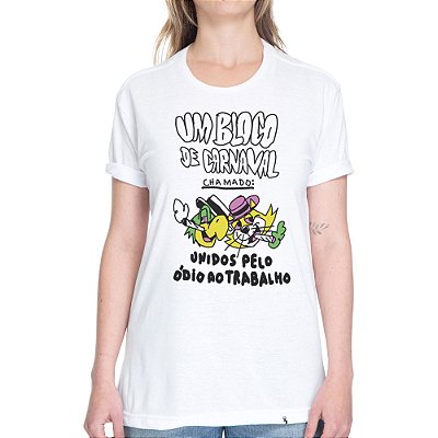 Unidos Pelo Ódio Ao Trabalho - Camiseta Basicona Unissex