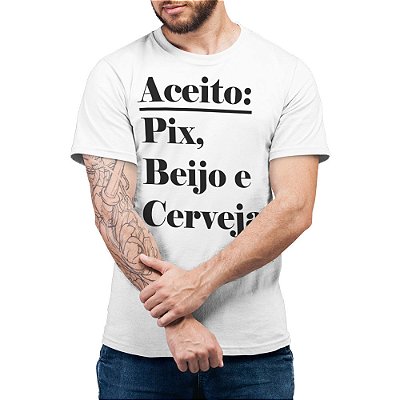 Aceito Pix e Outras Cositas - Camiseta Basicona Unissex
