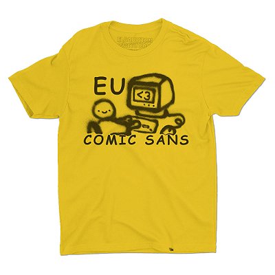 Eu Amo Comic Sans - Camiseta Basicona Unissex