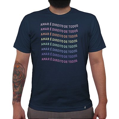 AMAR É DIREITO DE TODOS - Camiseta Clássica Masculina