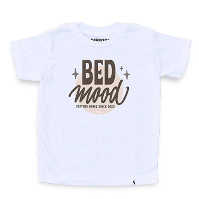 Bed Mood #cestabasica - Camiseta Clássica Infantil