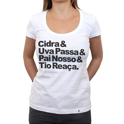 Cidra e Uva Passa - Camiseta Clássica Feminina