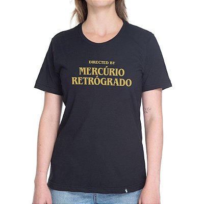 Directed By Mercúrio Retrógrado - Camiseta Basicona Unissex