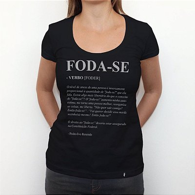 Foda-se - Camiseta Clássica Feminina