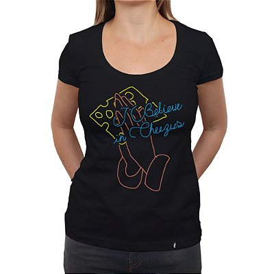 I Believe in Cheezus - Camiseta Clássica Feminina