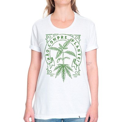 NÃ£o Compre Plante - Camiseta Basicona Unissex