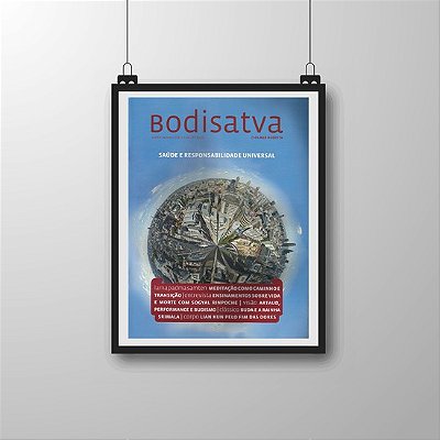 Revista Bodisatva 24 | Saúde e Responsabilidade Universal