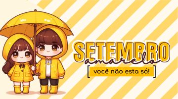 Mini Setembro Amarelo