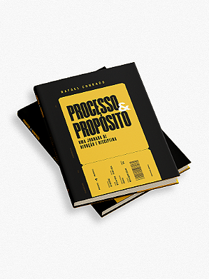 Livro - Processo & Propósito - Pr. Rafael Conrado