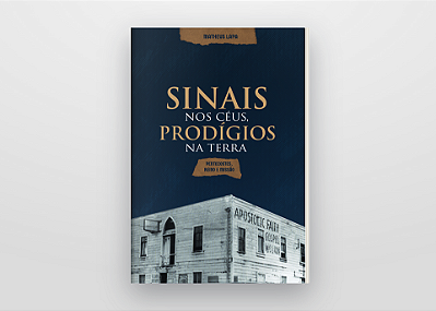 PRÉ-VENDA - Sinais nos Céus, Prodígios na Terra - Matheus Lapa (ENVIOS A PARTIR DO MÊS DE SETEMBRO)