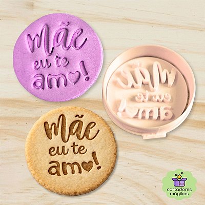 Carimbo + Cortador Dia das Mães texto "Mãe eu te amo" para biscoitos ou artesanato