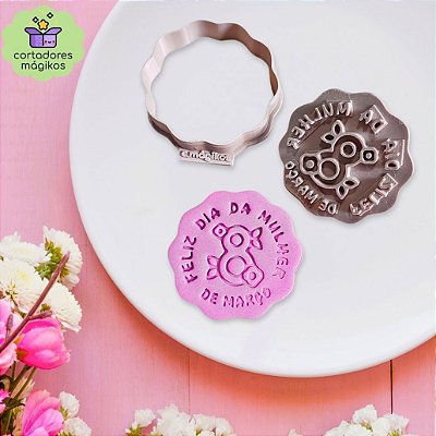 Cortador de Biscoito Com Estampa Dia da Mulher 8 de Março com puxador incluso e reforçado