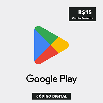 Gift Card Google Play 15 reais - Código Digital