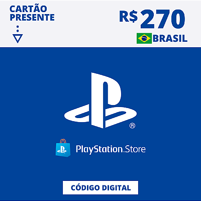 Gift Card Playstation Store 270 Reais - Código Digital
