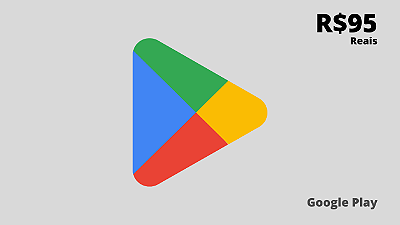 Gift Card Google Play 95 reais - Código Digital