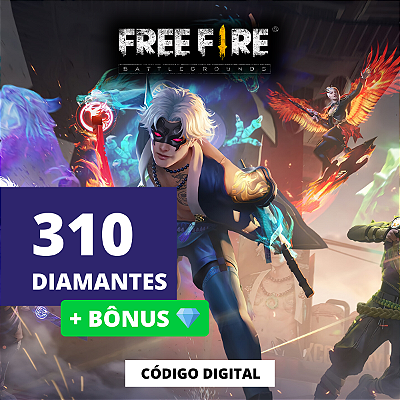 Free Fire 310 Diamantes + Bônus - Código Digital