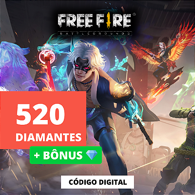 Free Fire 520 Diamantes + Bônus - Código Digital