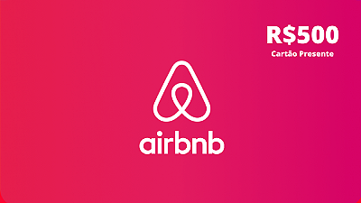 Gift Card Airbnb 500 Reais - Código Digital