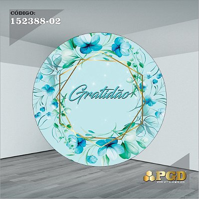 PAINEL REDONDO 1,5 x 1,5 MT -  tema - GRATIDÃO Modelo 02 TECIDO EM - HELANCA