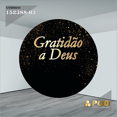 PAINEL REDONDO 1,5 x 1,5 MT -  tema - GRATIDÃO Modelo 03 TECIDO EM - HELANCA