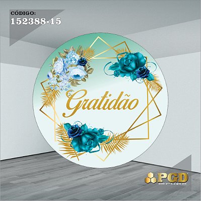 PAINEL REDONDO 1,5 x 1,5 MT -  tema - GRATIDÃO Modelo 15 TECIDO EM - HELANCA