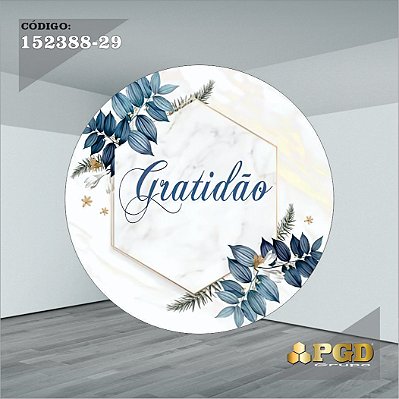 PAINEL REDONDO 1,5 x 1,5 MT -  tema - GRATIDÃO Modelo 29 TECIDO EM - HELANCA