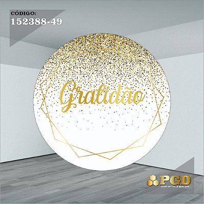 PAINEL REDONDO 1,5 x 1,5 MT -  tema - GRATIDÃO Modelo 49 TECIDO EM - HELANCA
