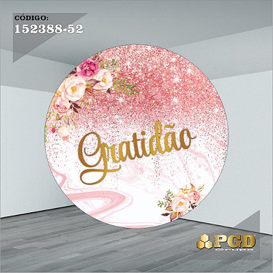 PAINEL REDONDO 1,5 x 1,5 MT -  tema - GRATIDÃO Modelo 52 TECIDO EM - HELANCA