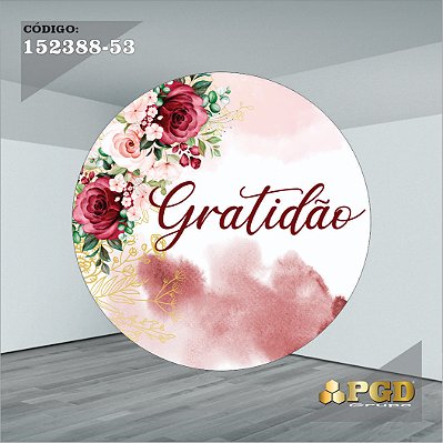 PAINEL REDONDO 1,5 x 1,5 MT -  tema - GRATIDÃO Modelo 53 TECIDO EM - HELANCA