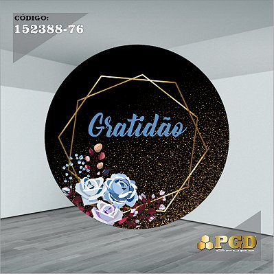 PAINEL REDONDO 1,5 x 1,5 MT -  tema - GRATIDÃO Modelo 76 TECIDO EM - HELANCA