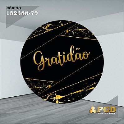 PAINEL REDONDO 1,5 x 1,5 MT -  tema - GRATIDÃO Modelo 79 TECIDO EM - HELANCA