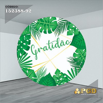 PAINEL REDONDO 1,5 x 1,5 MT -  tema - GRATIDÃO Modelo 92 TECIDO EM - HELANCA