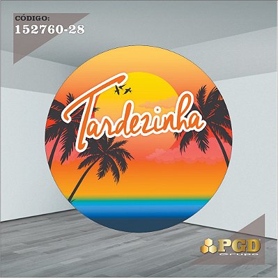 PAINEL REDONDO 1,5 x 1,5 MT -  tema - Tardezinha  Modelo 28 TECIDO EM - HELANCA