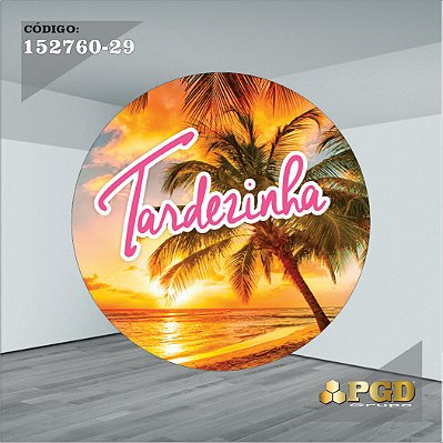 PAINEL REDONDO 1,5 x 1,5 MT -  tema - Tardezinha  Modelo 29 TECIDO EM - HELANCA