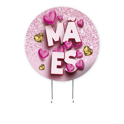 Painel 1,50m Redondo Sublimado Dia das Mães - Helanca Gold 1,5m