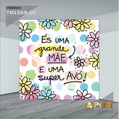 PAINEL RETANGULAR 4,00 X 2,48 MT tema - Dia das Mães TECIDO EM - MICRO LIGHT