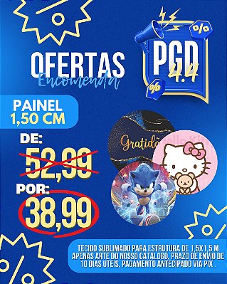 PROMOÇÃO 04.04 - PAINEIS REDONDO 130cm ou 150cm