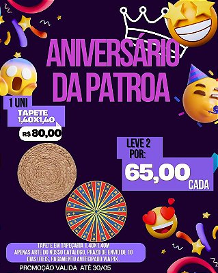 PROMOÇÃO ANIVERSÁRIO DA PATROA - 2 Tapetes Redondos 140x140cm