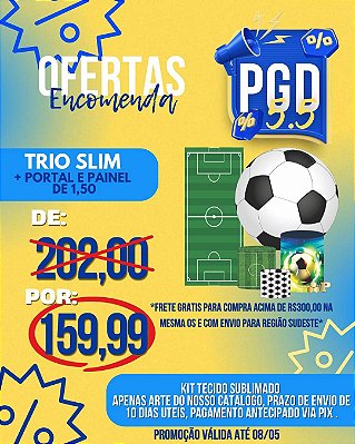 PROMOÇAO 05.05 Painel 1,50m + Portal + Veste Fácil