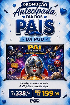 PAINEL RETANGULAR 4,00 X 2,48cm tema -DIA DOS PAIS MICRO LIGHT