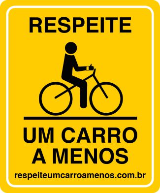 Placa REFLETIVA para Bicicleta Respeite Um Carro a Menos - Amarela
