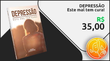 Depressão - Este mal tem cura!