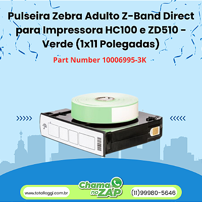 Pulseira Zebra Adulto Z-Band Direct para Impressora HC100 e ZD510 - Verde (1x11 Polegadas)