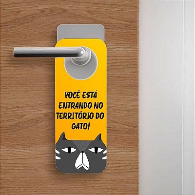 Aviso de Porta Você Está Entrando no Território do Gato